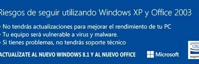 Los riesgos de seguir utilizando Windows XP y Office 2003.