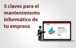 Claves para el mantenimiento informático de tu empresa