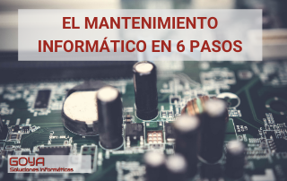 El Mantenimiento Informático en 6 pasos