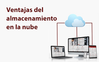 Ventajas del almacenamiento en la nube
